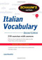 Schaum's Outline of Italian Vocabulary, Second Edition by Luigi Bonaffini, Fiorenza Consonni Clark, Conrad J. Schmitt, 9780071755481