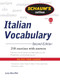 Schaum's Outline of Italian Vocabulary, Second Edition by Fiorenza Consonni Clark, Luigi Bonaffini, Conrad J. Schmitt, 9780071755481