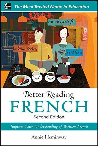 Better Reading French, 2nd Edition by Annie Heminway, 9780071770293