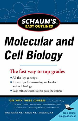 Schaum's Easy Outline Molecular and Cell Biology, Revised Edition by Jaime S. Colome, William Stansfield, Raul J. Cano, 9780071777490