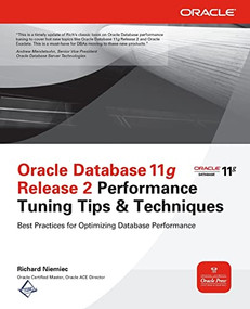 Oracle Database 11g Release 2 Performance Tuning Tips & Techniques by Richard Niemiec, 9780071780261