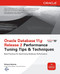 Oracle Database 11g Release 2 Performance Tuning Tips & Techniques by Richard Niemiec, 9780071780261
