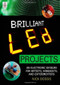 Brilliant LED Projects: 20 Electronic Designs for Artists, Hobbyists, and Experimenters by Nick Dossis, 9780071778220