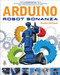 Arduino Robot Bonanza by Gordon McComb, 9780071782777