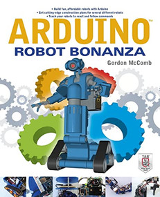 Arduino Robot Bonanza by Gordon McComb, 9780071782777