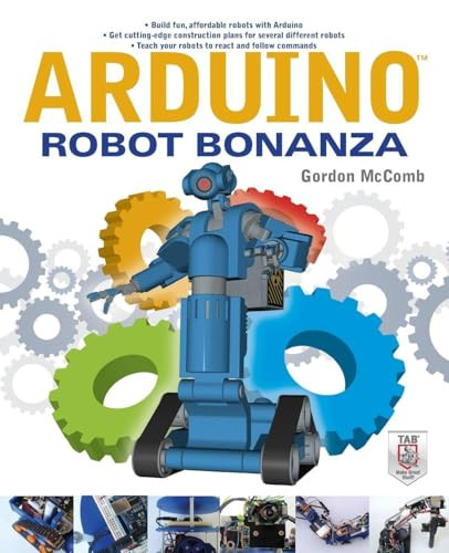 Arduino Robot Bonanza by Gordon McComb, 9780071782777