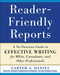 Reader-Friendly Reports: A No-nonsense Guide to Effective Writing for MBAs, Consultants, and Other Professionals by Carter A. Daniel, 9780071782852