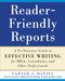 Reader-Friendly Reports: A No-nonsense Guide to Effective Writing for MBAs, Consultants, and Other Professionals by Carter A. Daniel, 9780071782852