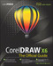 CorelDRAW X6 The Official Guide by Gary David Bouton, 9780071790079
