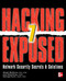 Hacking Exposed 7 (Network Security Secrets and Solutions) by Joel Scambray, George Kurtz, Stuart McClure, 9780071780285
