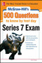 McGraw-Hill's 500 Series 7 Exam Questions to Know by Test Day by Esme E. Faerber, 9780071789783