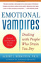 Emotional Vampires: Dealing with People Who Drain You Dry, Revised and Expanded 2nd Edition by Albert J. Bernstein, 9780071790956