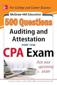 McGraw-Hill Education 500 Auditing and Attestation Questions for the CPA Exam by Darrel Surett, Denise M. Stefano, 9780071807098