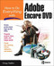 How to Do Everything with Adobe Encore DVD by Doug Sahlin, 9780072231908