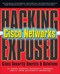 Hacking Exposed Cisco Networks (Cisco Security Secrets & Solutions) by Andrei Mikhailovsky, Konstantin Gavrilenko, Andrew Vladimirov, 9780072259179