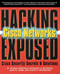 Hacking Exposed Cisco Networks (Cisco Security Secrets & Solutions) by Andrei Mikhailovsky, Andrew Vladimirov, Konstantin Gavrilenko, 9780072259179