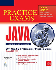 OCP Java SE 6 Programmer Practice Exams (Exam 310-065) by Kathy Sierra, Bert Bates, 9780072260885