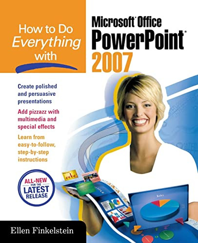 How to Do Everything with Microsoft Office PowerPoint 2007 by Ellen Finkelstein, 9780072263398