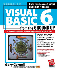 Visual Basic 6 from the Ground Up by Gary Cornell, 9780078825088