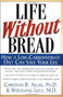 Life Without Bread (How a Low-Carbohydrate Diet Can Save Your Life) by Christian Allen, 9780658001703