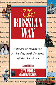 The Russian Way, Second Edition: Aspects of Behavior, Attitudes, and Customs of the Russians by Lilia Vokhmina, Zita Dabars, 9780658017964
