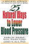 25 Nautural Ways To Lower Blood Pressure by James Scala, 9780658007026