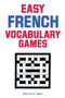 Easy French Vocabulary Games by R. Sales, 9780844213231