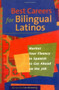 Best Careers For Bilingual Latinos by G. Kenig, 9780844245416