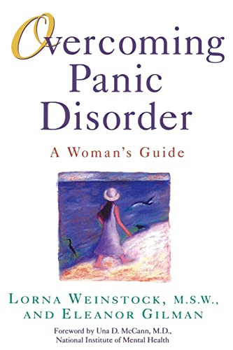 Overcoming Panic Disorder by Lorna Weinstock, Eleanor Gilman, 9780809231027