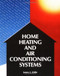 Home Heating & Air Conditioning Systems by James L. Kittle, 9780830632572