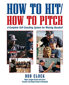 How to Hit/How to Pitch by Bob Cluck, 9780809236404