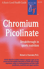 Chromium Picolinate by Richard A. Passwater, 9780879835880