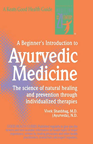 A Beginner's Introduction to Ayurvedic Medicine by Vivek Shanbhag, 9780879836047