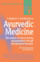 A Beginner's Introduction to Ayurvedic Medicine by Vivek Shanbhag, 9780879836047