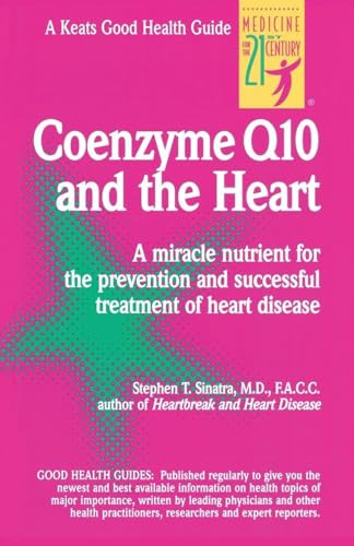 Coenzyme Q10 And The Heart by Stephen T. Sinatra, 9780879838089