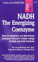 Nadh: The Energizing Coenzyme by Georg Birkmayer, 9780879838621