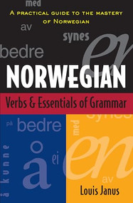 Norwegian Verbs And Essentials of Grammar by Louis Janus, 9780844285962