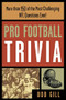 Pro Football Trivia by Bob Gill, 9781570282324