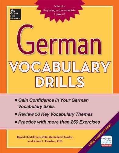 German Vocabulary Drills by Daniele D. Godor, Ronni L. Gordon, David M. Stillman, 9780071826143