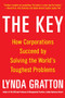 The Key: How Corporations Succeed by Solving the World's Toughest Problems by Lynda Gratton, 9780071838962