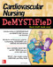 Cardiovascular Nursing Demystified by Jim Keogh, 9780071849180