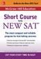 McGraw-Hill Education: Short Course for the New SAT by Cynthia Knable, 9781259584701