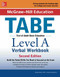 McGraw-Hill Education TABE Level A Verbal Workbook, Second Edition by Linda Eve Diamond, Phyllis Dutwin, 9781259587863