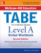 McGraw-Hill Education TABE Level A Verbal Workbook, Second Edition by Linda Eve Diamond, Phyllis Dutwin, 9781259587863