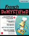 French Demystified, Premium 3rd Edition by Annie Heminway, 9781259836237