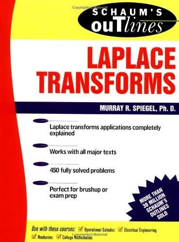 Schaum's Outline of Laplace Transforms by Murray R. Spiegel, 9780070602311