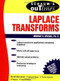 Schaum's Outline of Laplace Transforms by Murray R. Spiegel, 9780070602311