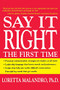 Say It Right the First Time by Loretta Malandro, 9780071408615