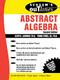 Schaum's Outline of Abstract Algebra by Frank Ayres, Lloyd R. Jaisingh, 9780071403276