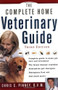 The Complete  Home Veterinary Guide by Chris C. Pinney, 9780071412728